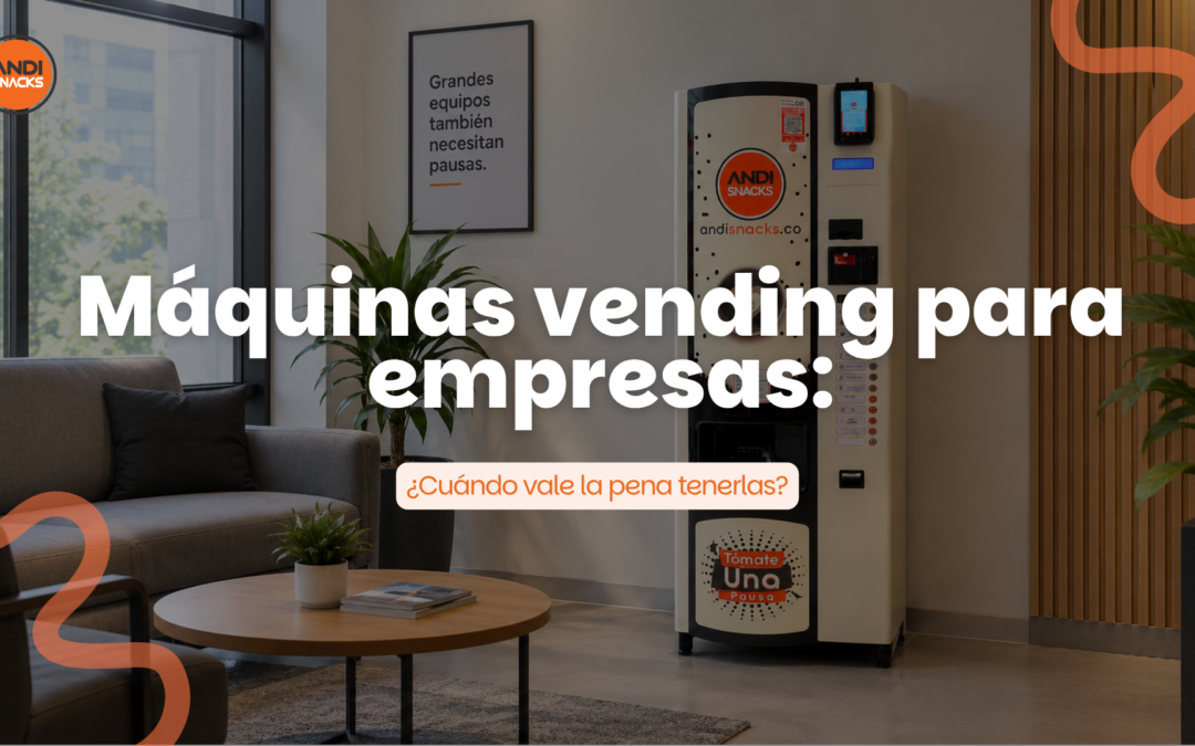 Máquinas vending para empresas: ¿cuándo vale la pena tenerlas?